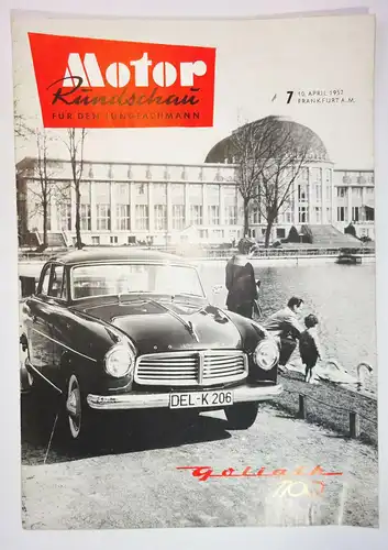 Motor Rundschau 7 / 1957 Goliath 1100 300 SL Roadster Austin A55 Vauxhall !