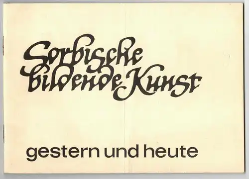 Sorbische bildende Kunst gestern und heute 1966 DDR Sorben (H6