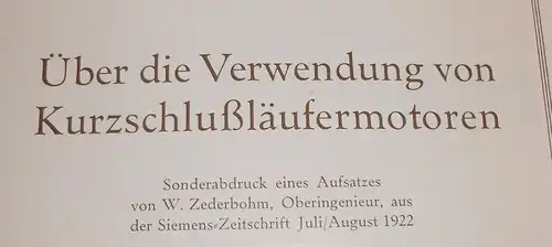 Siemens - Schuckert Über die Verwendung von Kurzschlußläufermotoren 1922 (H6