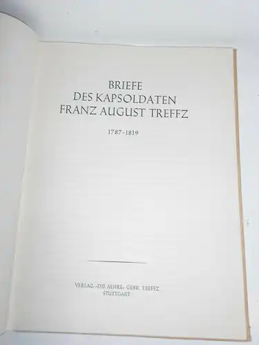 Briefe des Kapsoldaten Franz August Treffz 1787-1819 (B4