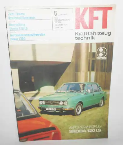 KFT Kraftfahrzeugtechnik DDR 6 Juni 1981 Skoda 120L Dacia 1300 !