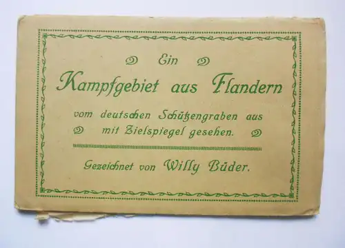 Leporello Ein Kampfgebiet aus Flandern Willy Büder Schützengraben 1 Wk (D