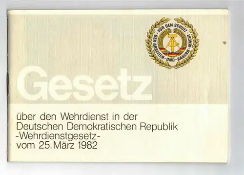 Gesetz über den Wehrdienst der DDR 1982 NVA (H8