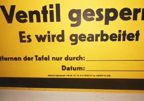 DDR Kunststoff Hinweisschild Warnschild Ventil gesperrt ! Es wird gearbeitet