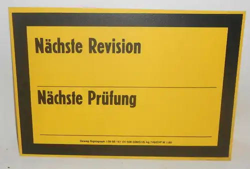 DDR Kunststoff Hinweisschild Nächste Revision Nächste Prüfung Maschinenschild 