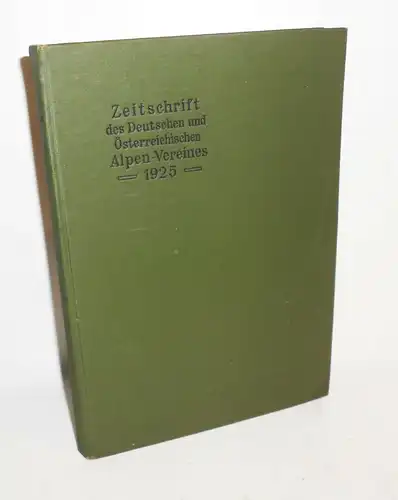 Gebundene Zeitschrift deutsch - österreichischer Alpenverein 1925 Bergsteiger !