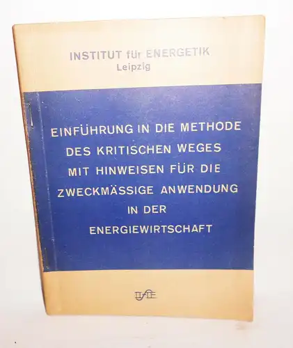 DDR Broschur Institut für Energetik Leipzig 1965 kritischer Weg Energie  (H8