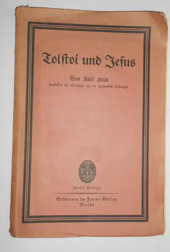 Karl Heim - Tolstoi und Jesus 1922 (H5