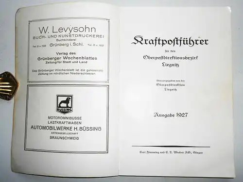 Kraftpostführer für den Oberpostdirektionsbezirk Liegnitz 1927 !