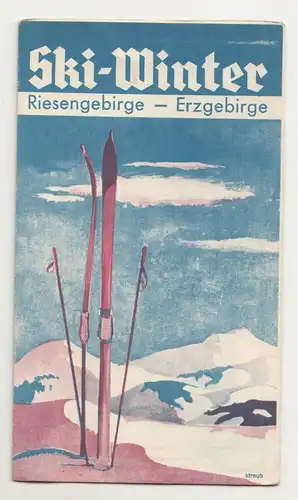 Reise Prospekt Ski Winter Riesengebirge Erzgebirge Skiwanderungen um 1935 (H7