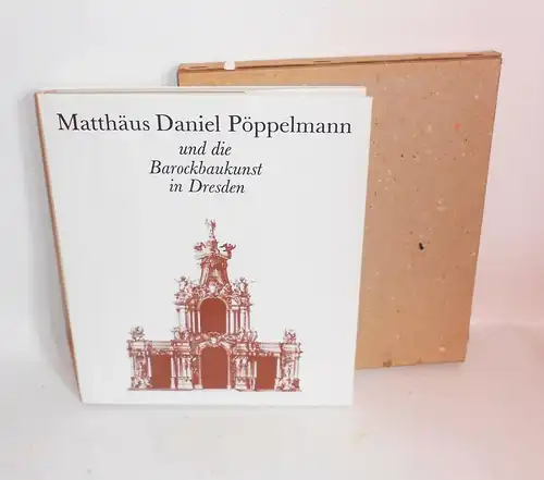 Matthäus Daniel Pöppelmann und die Barockbaukunst in Dresden 1986 DDR !