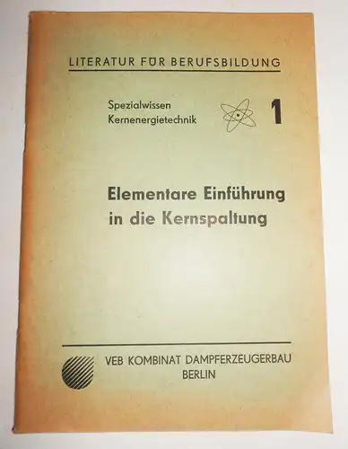 Bücher Paket KERNPHYSIK Atomkraft Radioaktivität meist DDR Kernspaltung !