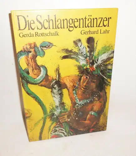 Die Schlangentänzer von Gerda Rottschalk & Gerhard Lahr 1979 DDR !