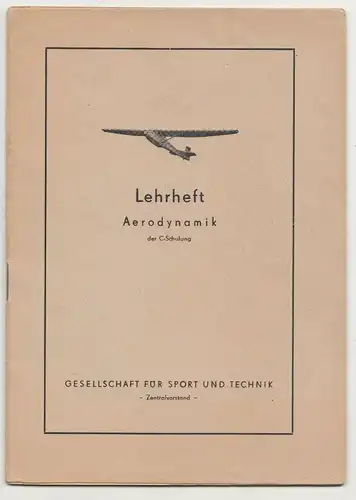 Lehrheft Arodynamik der C-Schulung GST DDR 1953    H3