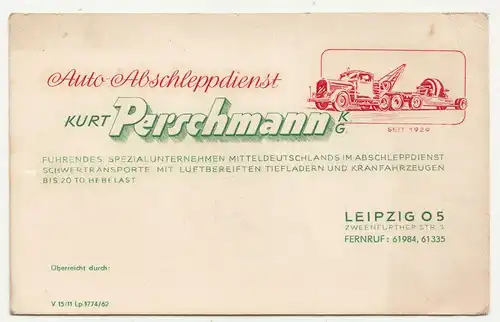 Alte Werbe Karte Ak Auto Abschleppdienst Kurt Perschmann Leipzig O 5 (A3347