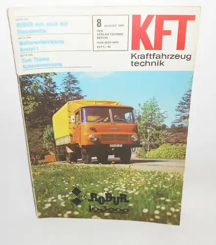 KFT Kraftfahrzeugtechnik Zeitschrift 8 August 1981 Robur Audi Coupes !