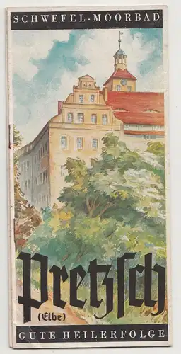 Reise Prospekt Pretzsch ( Elbe ) Schwefel Moorbad 1938 (H3