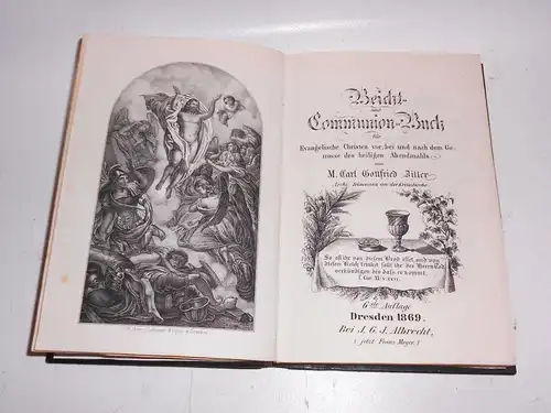 Beicht - und Communion Buch evangelisch M.Carl Gottfried Ziller 1869 Dresden !