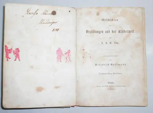 Geschichten und Erzählungen aus der Kinderwelt von J.A.E.Löhr um 1870 selten !