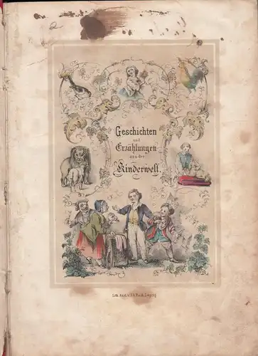 Geschichten und Erzählungen aus der Kinderwelt von J.A.E.Löhr um 1870 selten !