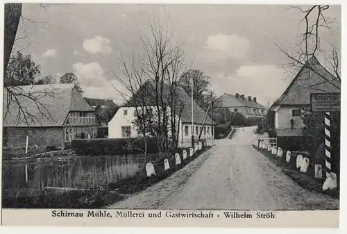 Ak Schirnau Mühle Müllerei & Gastwirtschaft Wilhelm Ströh um 1930   A2968