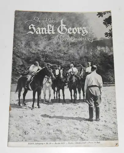Deutsche Sankt Georg Sportzeitung Nr. 19 / 1935 Pferde Pferdesport Pferdezucht !