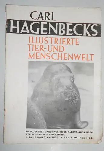 Carl Hagenbeck Illustrierte Tier und Menschenwelt 4 Heft 4 Jahrgang