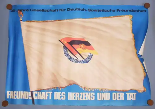 DDR Plakat Poster 25 Jahre Gesellschaft für deutsch sowjetische Freundschaft