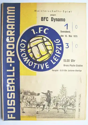 Programmheft Meisterschaftsspiel BFC Dynamo - 1. FC Lokomotive Leipzig 1975