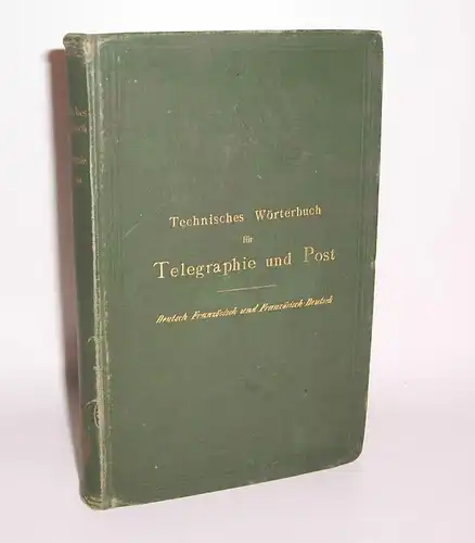 Mach - Technisches Wörterbuch für Telegraphie & Post deutsch-französisch 1884