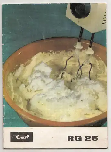 Bedienungsanleitung Handrühr & Mixgerät Komet RG25 DDR 