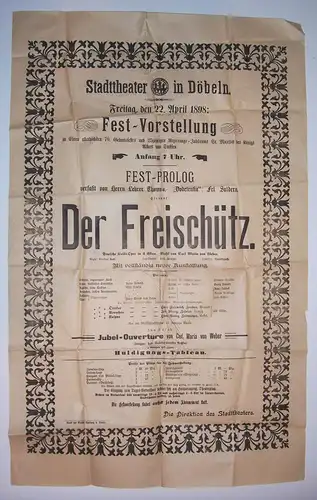 Aushang Plakat Stadttheater Döbeln 1898 Der Freischütz ! (D