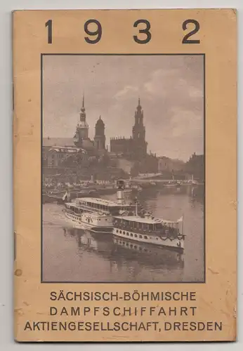 Taschen Fahrplan Sächsisch - Böhmische Dampfschifffahrt 1932 Dresden ! (H4