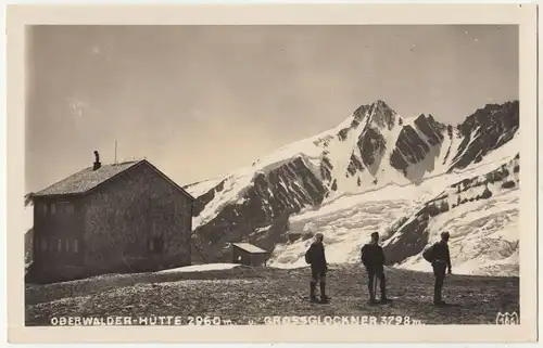 Foto Ak Oberwalder Hütte Großglockner Bergsteiger Stempel um 1930 ! (A2437