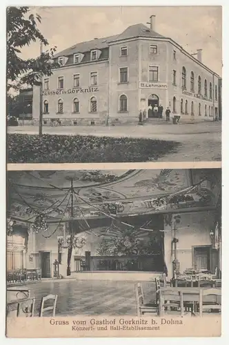 Ak Gruss vom Gasthof Gorknitz bei Dohna Konzert & Ball Etablissement 1912 (A2383