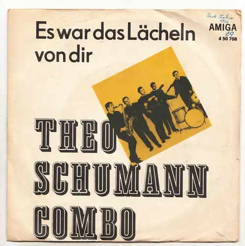 Amiga 450708 Vinyl Single Theo Schumann - Combo Es war das Lächeln von dir ...