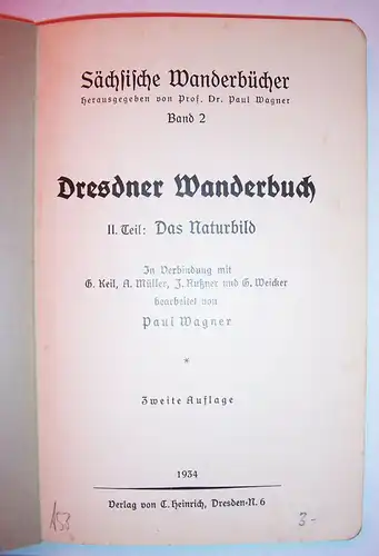 Sächsische Wanderbücher Band 2 Dresdner Wanderbuch Dresden Paul Wagner 1934