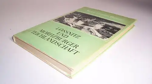 Werte unserer Heimat  Lössnitz und Moritzburger Teichlandschaft  1973 