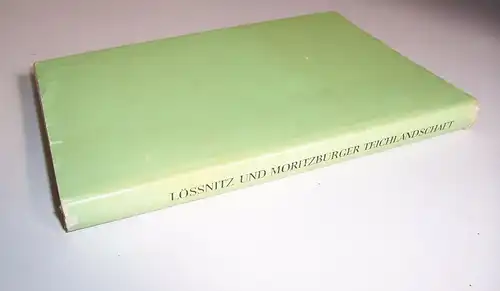Werte unserer Heimat  Lössnitz und Moritzburger Teichlandschaft  1973 