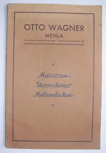2 alte Matratzen Kataloge Rudolf Stübner Langenwetzendorf & Otto Wagner Mehla !