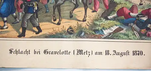 Kolorierte Lithografie Schlacht bei Gravelotte Metz 1870 Oeser Neusalz um 1875 !