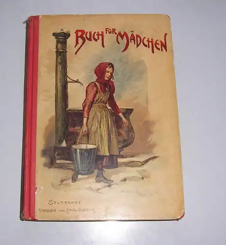 Buch für Mädchen Erzählung von M. Stein um 1890 Emil Barth Stuttgart !