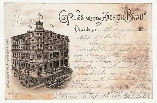 Litho Ak Gruss aus dem Zacherl - Bräu Dresden 1895