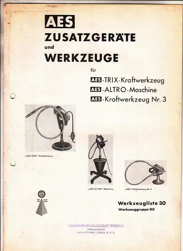 Preisliste AES Zusatzgeräte Werkzeuge Bohrer Fräsen Siemens Schuckertwerke 1935