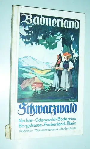 Badnerland Schwarzwald Neckar Odenwald Bodensee Bergstrasse ... 1930 !