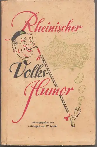 Rheinischer Volkshumor Kiesgen Spael 1943 Humor Satire Witz Buch