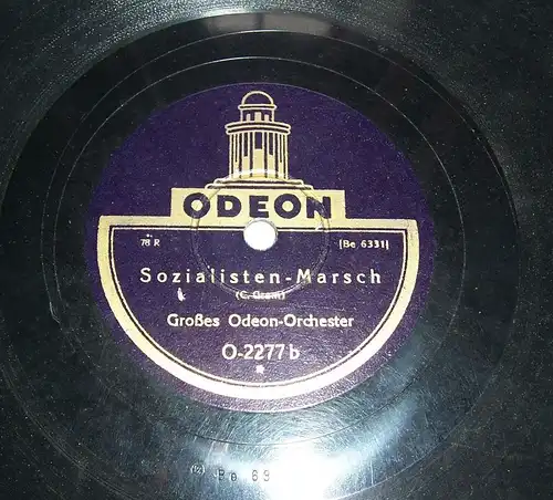 Schellack großes Odeon Orchester Sozialisten - Marsch & Empor zum Licht Vorkrieg