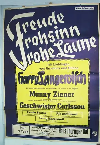 Plakat Gastspiel Haus Thüringer Hof Ebeleben 1946 Langewisch Ziener Santen !