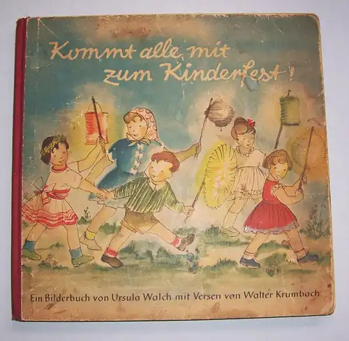 DDR Pappbilderbuch  Kommt alle mit zum Kinderfest Walch Krumbach Groszer 1957