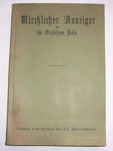 Kirchlicher Anzeiger für die Erzdiözese Köln Beilage des Studien zum Mythus 1934